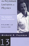 The Feynman Lectures on Physics: Volume 13, Feynman on Fields (Unabridged) Audiobook, by Richard P. Feynman