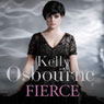 Fierce (Abridged) Audiobook, by Kelly Osbourne