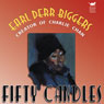 Fifty Candles: Wildside Mystery Classics (Unabridged) Audiobook, by Earl Derr Biggers