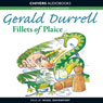 Fillets of Plaice (Unabridged) Audiobook, by Gerald Durrell