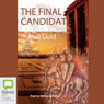 The Final Candidate (Unabridged) Audiobook, by Alan Gold