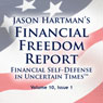 Financial Freedom Report, Volume 10, Issue 1 (Unabridged) Audiobook, by Jason Hartman