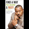 Find a Way to Make a Way!: Youre Either Part of the Problem, or Youre Part of the Solution (Unabridged) Audiobook, by H. S. Reed