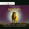 Finding God in the Land of Narnia (Unabridged) Audiobook, by Kurt Bruner