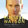 Finding My Voice (Unabridged) Audiobook, by Russell Watson