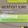 Finding Your Lifes Purpose Audiobook, by Eckhart Tolle