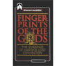 Fingerprints of the Gods: The Evidence of Earths Lost Civilization (Abridged) Audiobook, by Graham Hancock