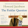 Finkler Question (Unabridged) Audiobook, by Howard Jacobson