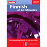 Finnish...In 60 Minutes Audiobook, by Berlitz