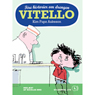 Fire historier om drengen Vitello (Four Stories About the Boy Vitello) (Unabridged) Audiobook, by Kim Fupz Aakeson
