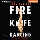 Fire Knife Dancing: Jungle Beat, Book 2 (Unabridged) Audiobook, by John Enright