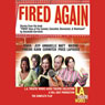 Fired Again (Dramatized) Audiobook, by Annabelle Gurwitch