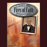 Fires of Faith: Christianity in America (Unabridged) Audiobook, by Jimmy Gray