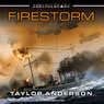 Firestorm: Destroyermen, Book 6 (Unabridged) Audiobook, by Taylor Anderson