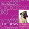 First Kisses 1: Trust Me (Unabridged) Audiobook, by Rachel Hawthorne