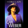 First Lady (Unabridged) Audiobook, by Carl Weber
