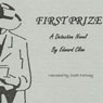 First Prize (Unabridged) Audiobook, by Edward Cline