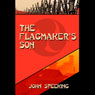 The Flagmakers Son (Unabridged) Audiobook, by John Speeking