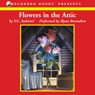Flowers in the Attic (Unabridged) Audiobook, by V.C. Andrews