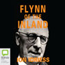 Flynn of the Inland (Unabridged) Audiobook, by Ion Idriess