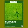 Flyovers (Dramatized) Audiobook, by Jeffrey Sweet
