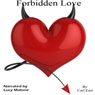 Forbidden Love (Unabridged) Audiobook, by Carl East
