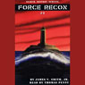Force Recon Collection I (Abridged) Audiobook, by James V. Smith Jr.