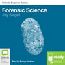 Forensic Science: Bolinda Beginner Guides (Unabridged) Audiobook, by Jay Siegel