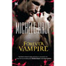 Forever Vampire (Unabridged) Audiobook, by Michele Hauf