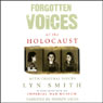 Forgotten Voices of the Holocaust Audiobook, by Lyn Smith