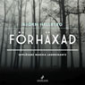 FOrhaxad (Charmed) (Unabridged) Audiobook, by Bjorn Hellberg