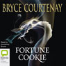 Fortune Cookie (Unabridged) Audiobook, by Bryce Courtenay