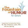 The Fountain of Humor for Seniors (Unabridged) Audiobook, by Richard G. Lazar