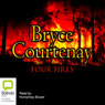 Four Fires (Unabridged) Audiobook, by Bryce Courtenay
