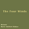 The Four Winds (Unabridged) Audiobook, by Melanie Marie Shifflett Ridner
