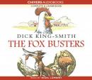 The Fox Busters (Unabridged) Audiobook, by Dick King-Smith