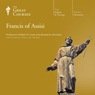 Francis of Assisi Audiobook, by The Great Courses
