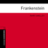 Frankenstein (adaptation): Oxford Bookworms Library (Unabridged) Audiobook, by Mary Shelley