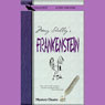 Frankenstein (Dramatized) (Abridged) Audiobook, by Mary Shelley