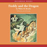 Freddy and the Dragon (Unabridged) Audiobook, by Walter Brooks