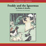 Freddy and the Ignormus (Unabridged) Audiobook, by Walter Brooks