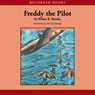 Freddy the Pilot (Unabridged) Audiobook, by Walter Brooks