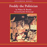 Freddy the Politician (Unabridged) Audiobook, by Walter Brooks