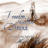 Freedom, Spiced and Drunk (Unabridged) Audiobook, by M. C. A. Hogarth