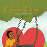 A Friend Forever (Unabridged) Audiobook, by Marian Clark