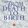 From Death to Birth: Understanding Karma and Reincarnation (Unabridged) Audiobook, by Pandit Rajmani Tigunait