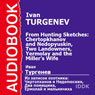 From Hunting Sketches: Chertopkhanov and Nedopyuskin, Two Landowners, and Yermolay and the Millers Wife (Abridged) Audiobook, by Ivan Turgenev