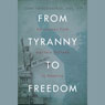 From Tyranny to Freedom: My Journey from War-torn Holland to America (Unabridged) Audiobook, by John Vandenberge