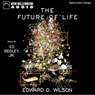 The Future of Life (Abridged) Audiobook, by Edward O. Wilson