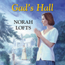 Gads Hall (Unabridged) Audiobook, by Norah Lofts